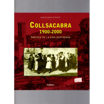 Collsacabra 1900-200 / Associació Amics de Tacertet