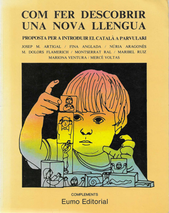 Com fer descobrir una nova llengua. Proposta per introduir el català a parvulari.