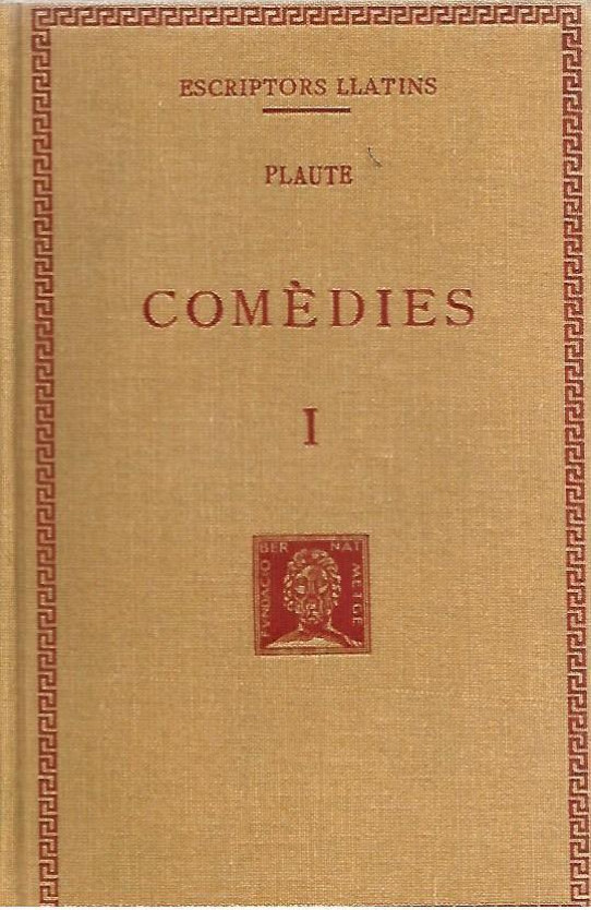 COMEDIES Volum I  (Plaute)
