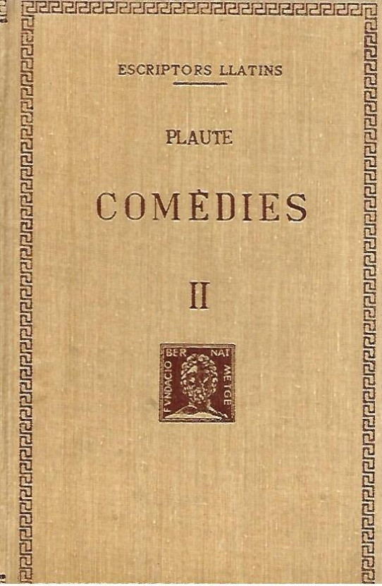 COMEDIES Volum II  (Plaute)