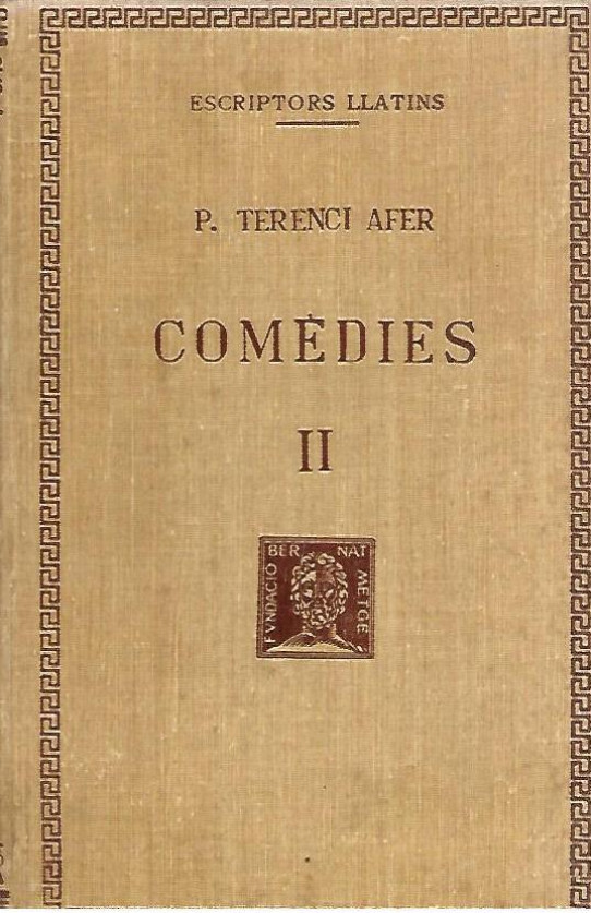 COMEDIES Volum II  (P,Terenci Afer)