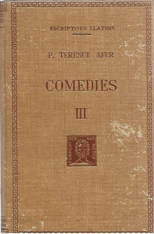 COMEDIES Volum III  (P,Terenci Afer)