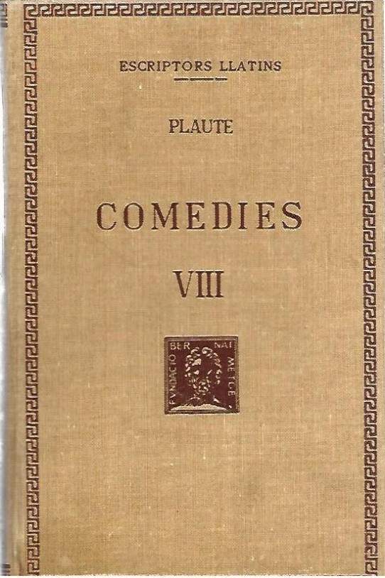 COMEDIES Volum VIII: EL PERSE . EL CARTAGINES.