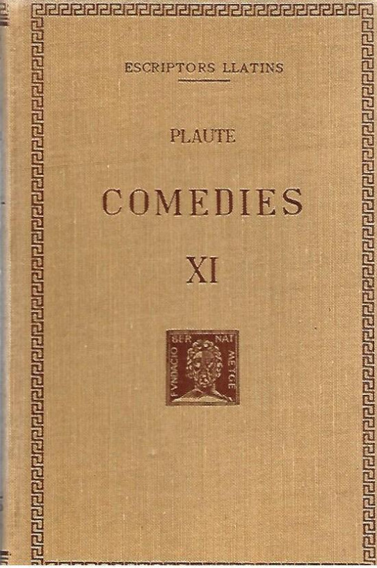 COMEDIES Volum XI: ESTICUS.  LES TRES MONEDES