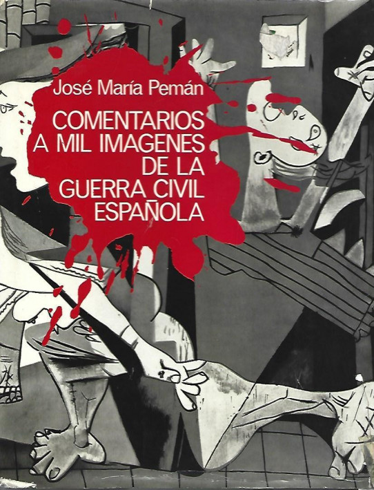 COMENTARIOS A MIL IMÁGENES DE LA GUERRA CIVIL