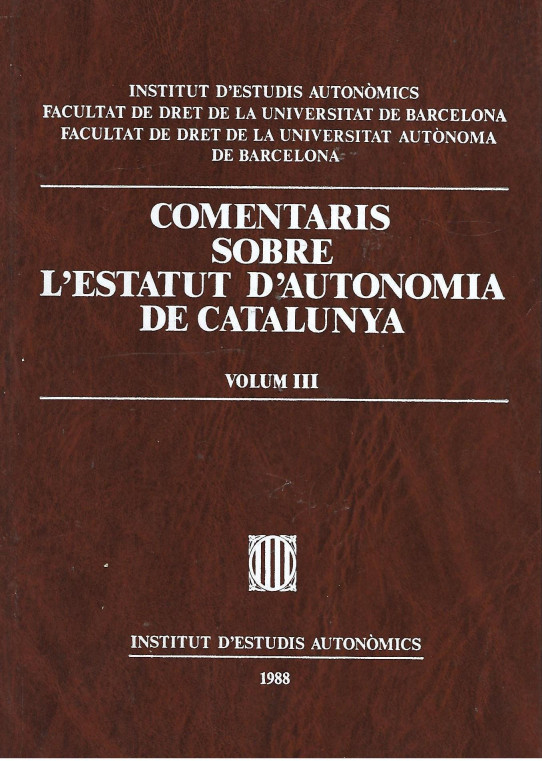 COMENTARIS SOBRE L'ESTATUT D'ATONOMIA DE CATALUNYA (3 VOLUMS)