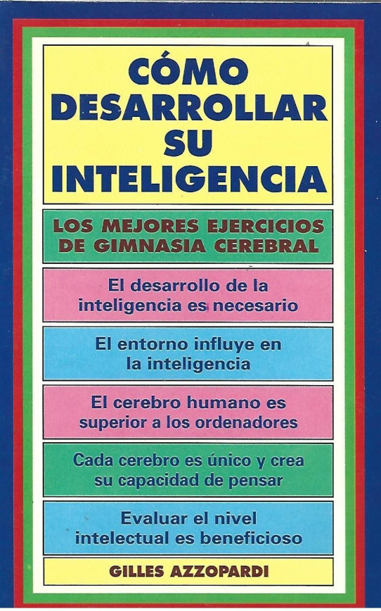 CÓMO DESARROLLAR SU INTELIGENCIA