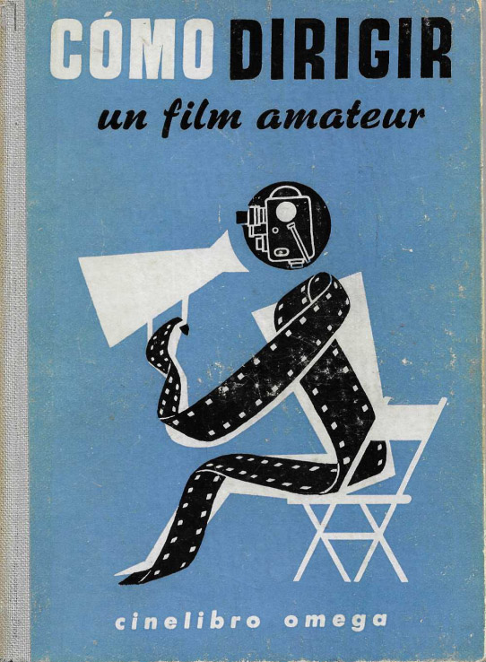 Cómo dirigir un film amateur.