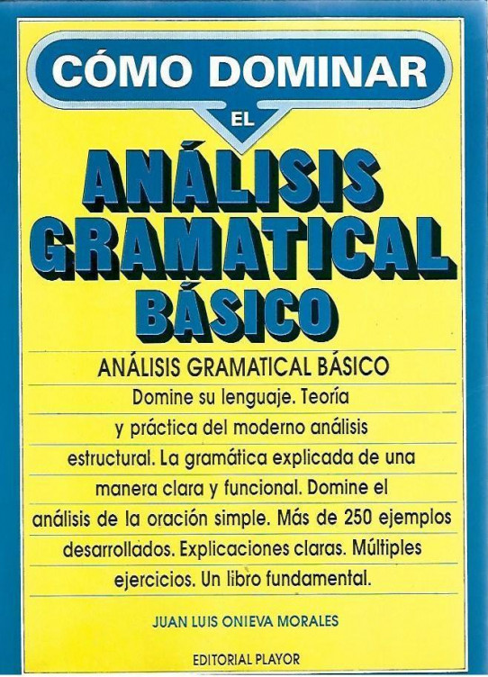 COMO DOMINAR EL ANALISIS GRAMATICAL BASICO