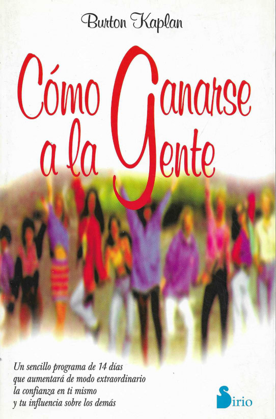 Cómo ganarse a la gente.
