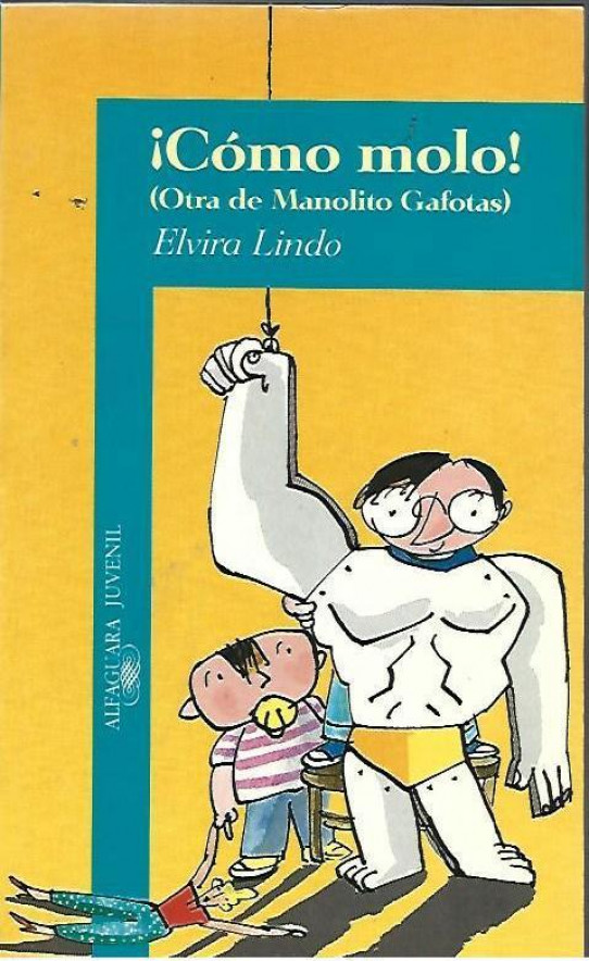 ¡COMO MOLO! (OTRA DE MANOLITO GAFOTAS)