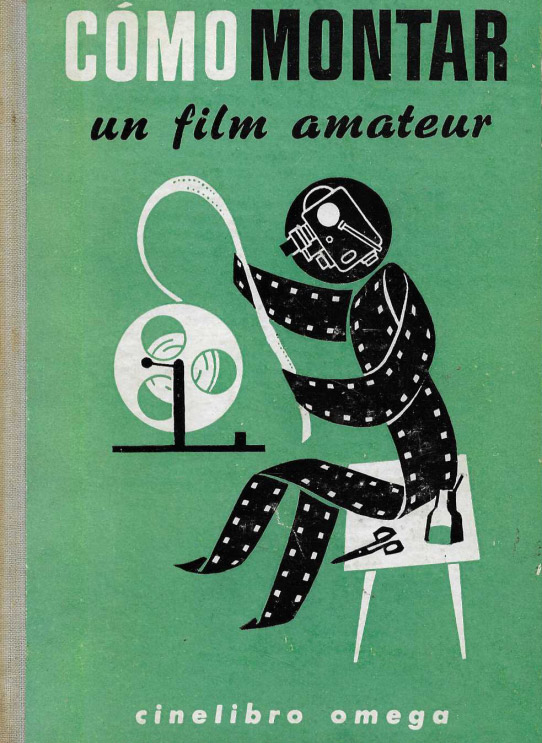 Cómo montar un film amateur.