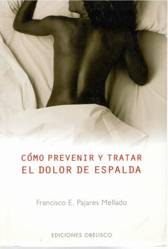COMO PREVENIR Y TRATAR EL DOLOR DE ESPALDA