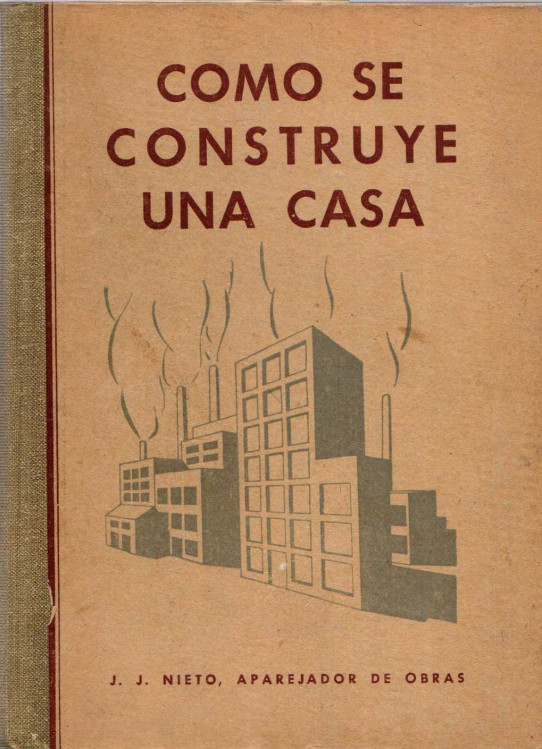 CÓMO SE CONSTRUYE UNA CASA