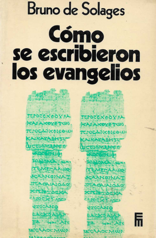 Cómo se escribieron los evangelios.