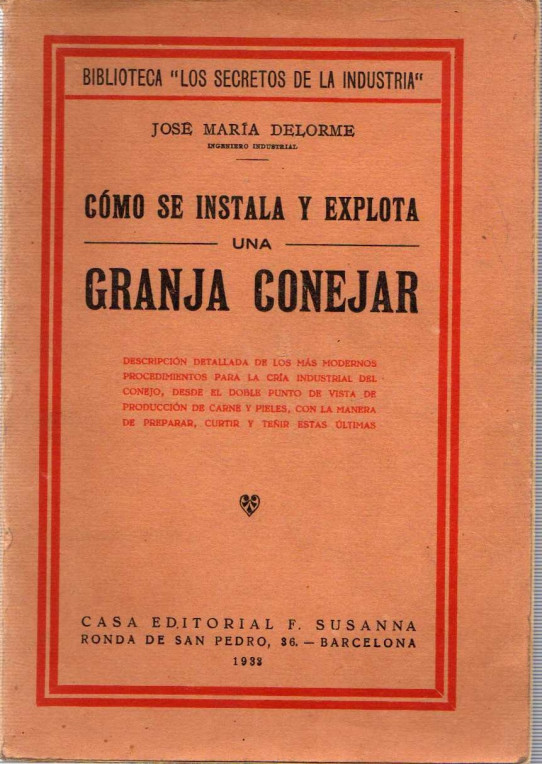 CÓMO SE INSTALA Y EXPLOTA UNA GRANJA CONEJAR