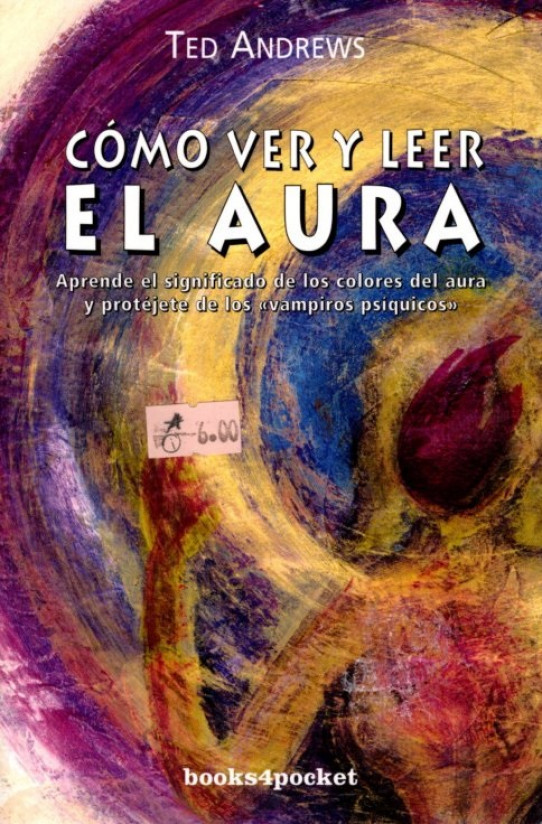 CÓMO VER Y LEER EL AURA