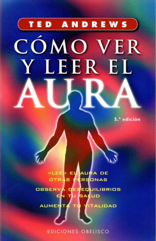 CÓMO VER Y LEER EL AURA