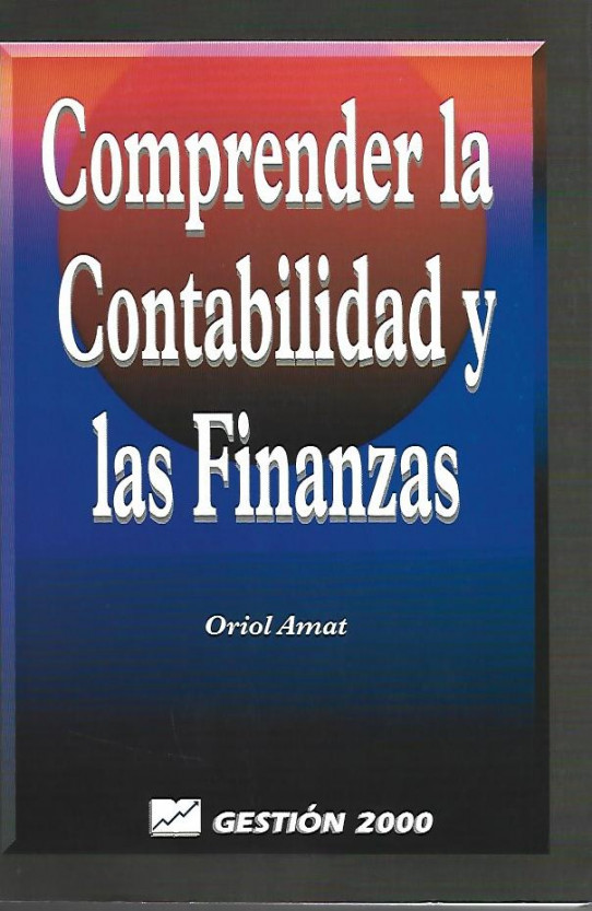 COMPRENDER LA CONTABILIDAD Y LAS FINANZAS