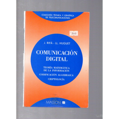 Comunicación digital / J. Rifà y LL. Huguet