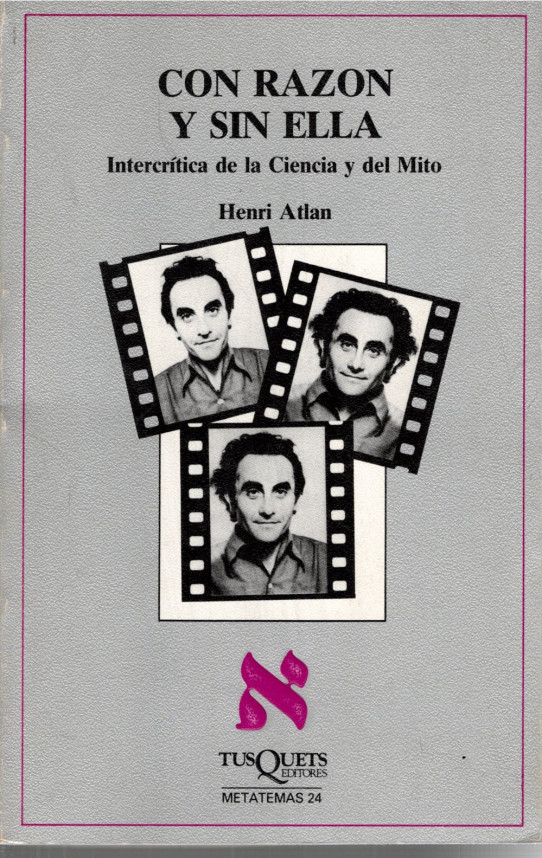 CON RAZON Y SIN ELLA. Intercrítica de la Ciencia y del Mito