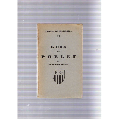 Conca de Barbarà II: Guia de Poblet / Antoni Palau i Dulcet