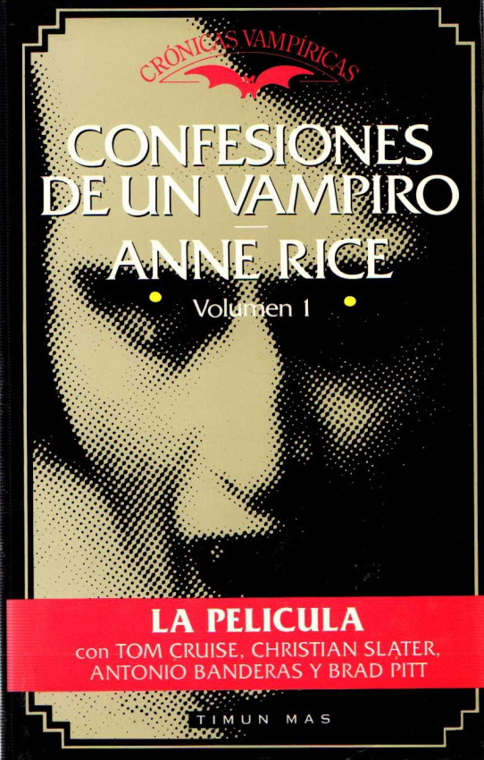 CONFESIONES DE UN VAMPIRO. VOLUMEN 1