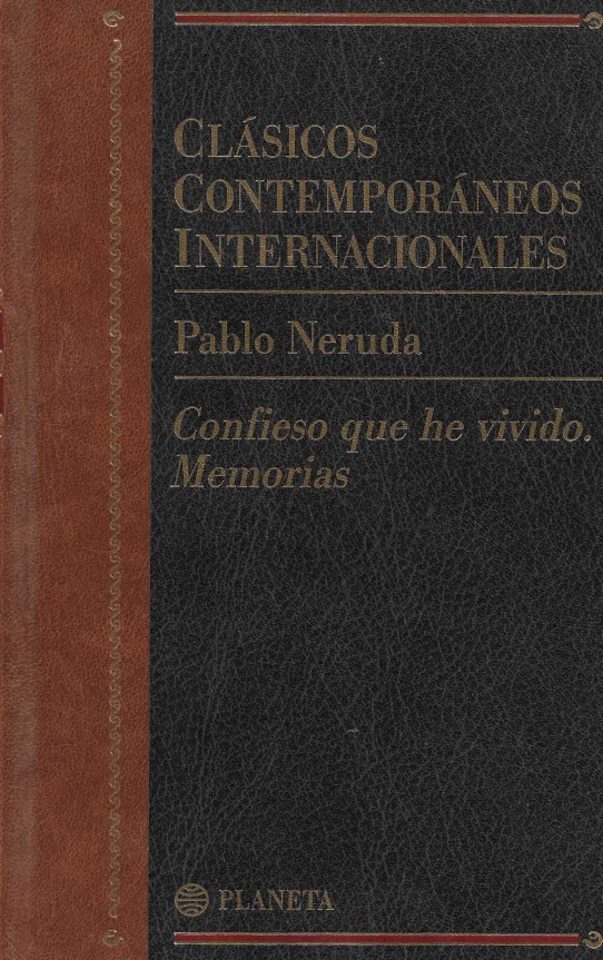 Confieso que he vivido. Memorias.