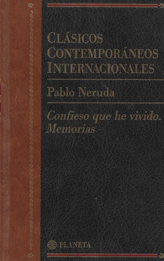 Confieso que he vivido. Memorias.