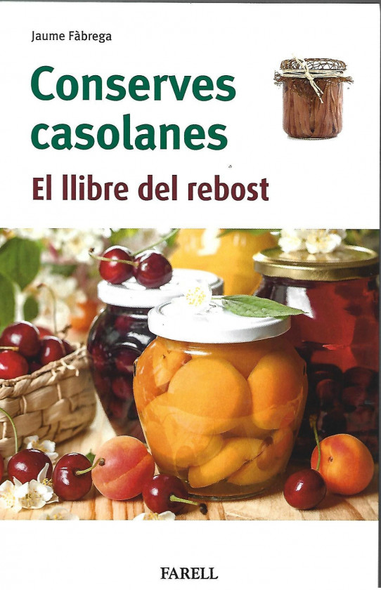 CONSERVES CASOLANES. EL LLIBRE DEL REBOST