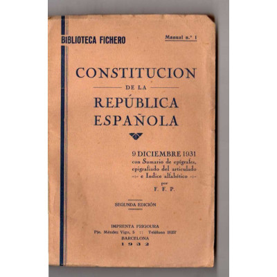 Constitución de la República Española : Ley 9 Diciembre 1931 / República Española