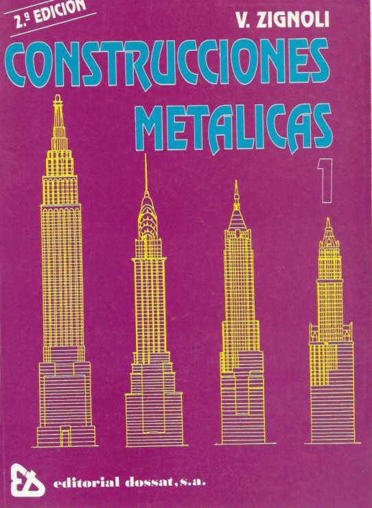 CONSTRUCCIONES METÁLICAS. VOL. 1 y 2.
