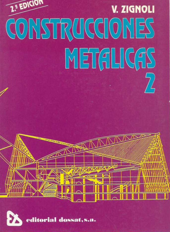 CONSTRUCCIONES METÁLICAS. VOL. 1 y 2.