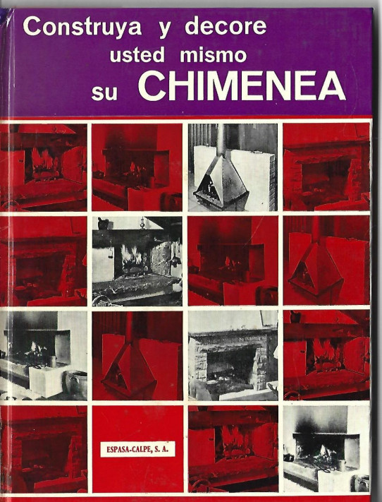 CONSTRUYA Y DECORE USTED MISMO SU CHIMENEA