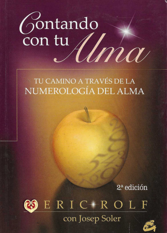 Contando con tu alma. Tu camino a través de la numerología del alma.