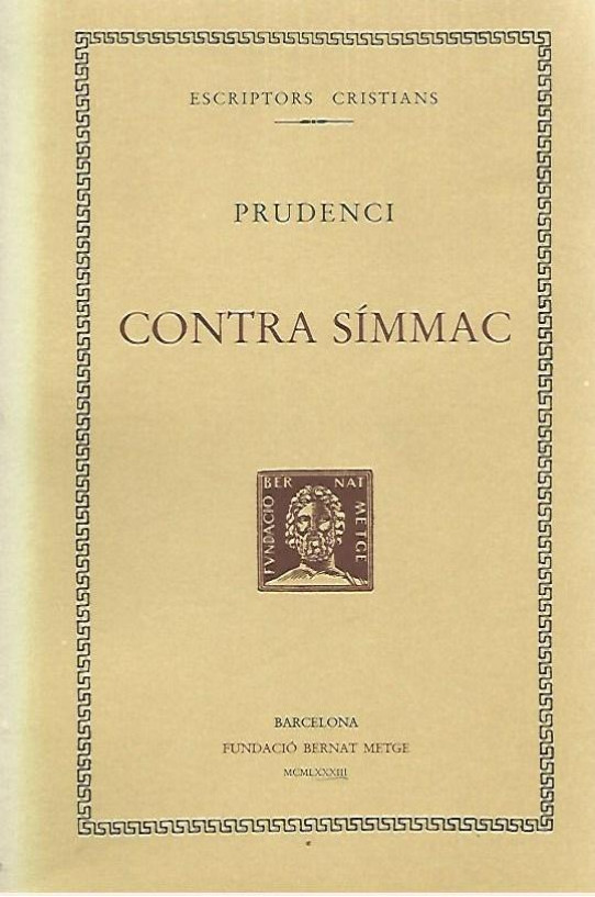 CONTRA SÍMMAC   (ESCRIPTORS CRISTIANS)  (Prudenci)