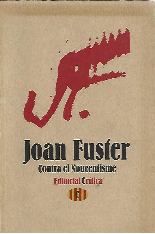 CONTRE EL NOUCENTISME