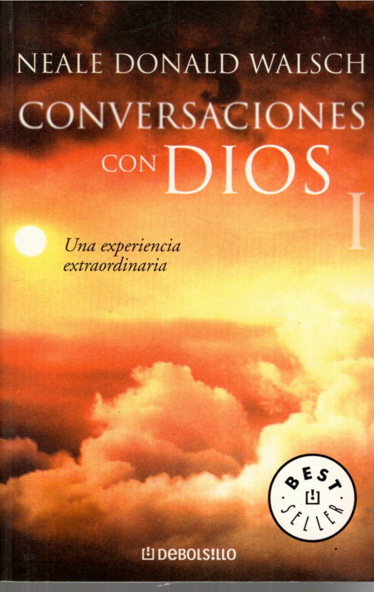 CONVERSACIONES CON DIOS. Una experiencia extraordinaria