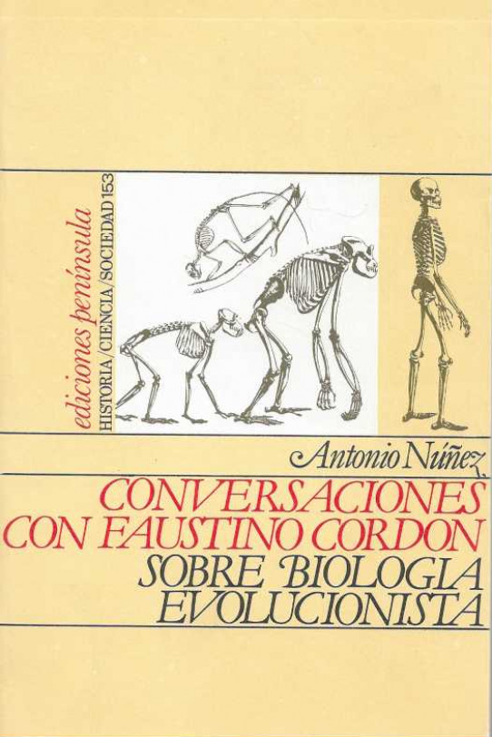CONVERSACIONES CON FAUSTINO CORDON SOBRE BIOLOGIA EVOLUCIONISTA.