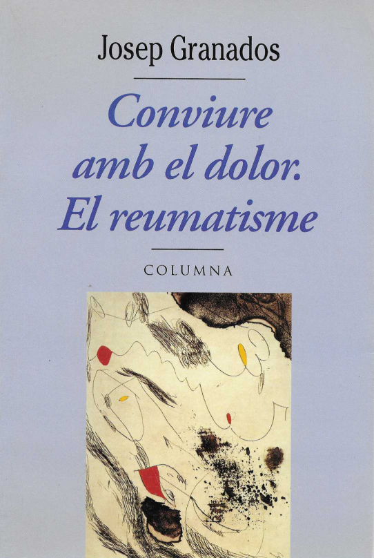 CONVIURE AMB DOLOR. EL REUMATISME