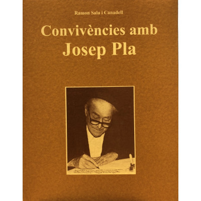 Convivències amb Josep Pla / Ramon Sala i Canadell