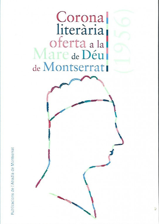 CORONA LITERÀRIA OFERTA A LA MARE DE DÉU DE MONTSERRAT