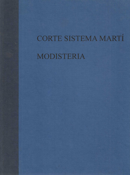 Corte sitema Martí. Modistería.