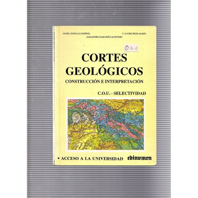 Cortes geológicos · Construcción e interpretación / Angel Gonzalo Jiménez