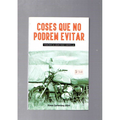 Coses que no podrem evitar / Verónica Sánchez Orpella