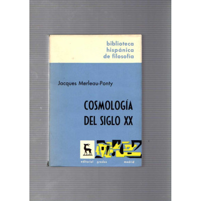 Cosmología del siglo XX / Jacques Merleau-Ponty