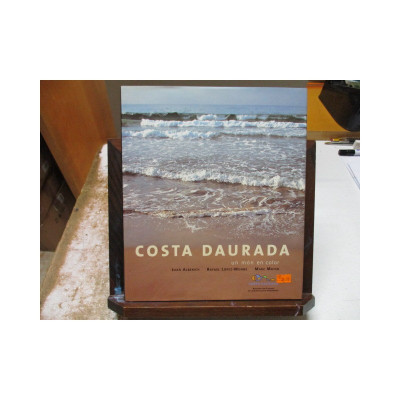 Costa Daurada. Un món en color.