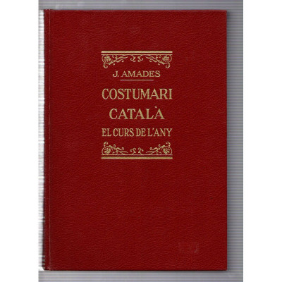 Costumari català : el curs de l'any. 4. Estiu.  / Joan Amades