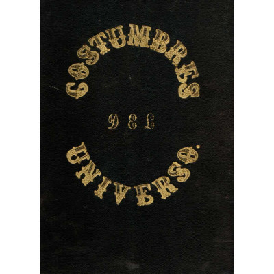 Costumbres del universo · 2 volúmenes / Nicolás Díaz de Benjumea
