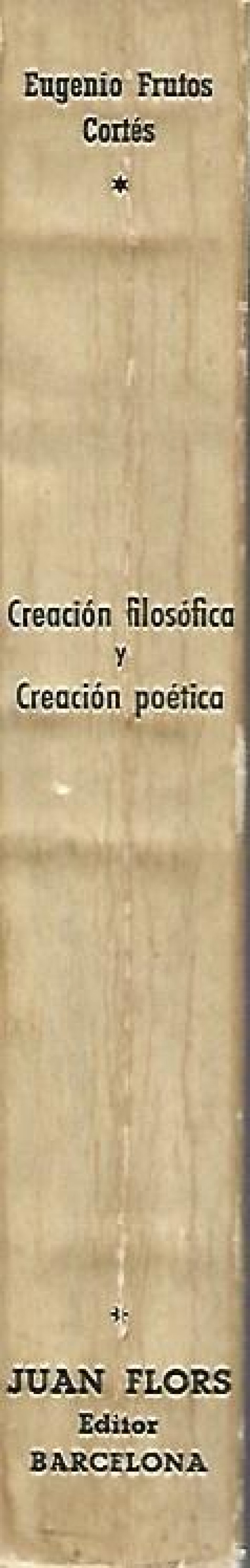 CREACIÓN FILOSÓFICA Y CREACIÓN POÉTICA